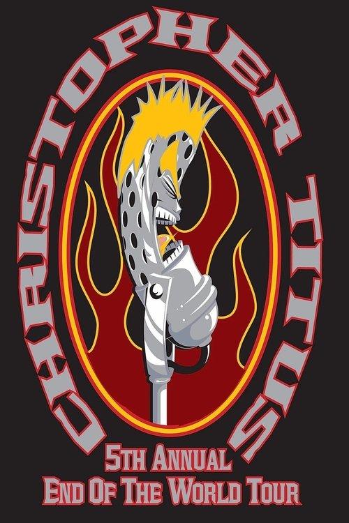 Christopher Titus: The 5th Annual End of the World Tour 2007 official movie poster