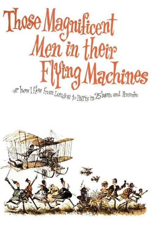 Those Magnificent Men in Their Flying Machines or How I Flew from London to Paris in 25 Hours 11 Minutes 1965 official movie poster