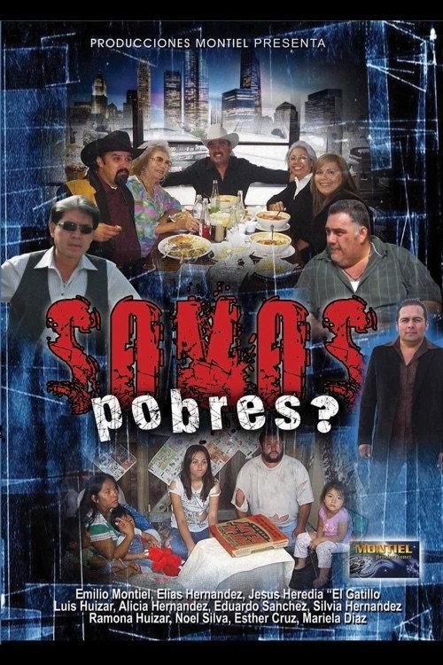 ¿Somos Pobres? 2010 official movie poster