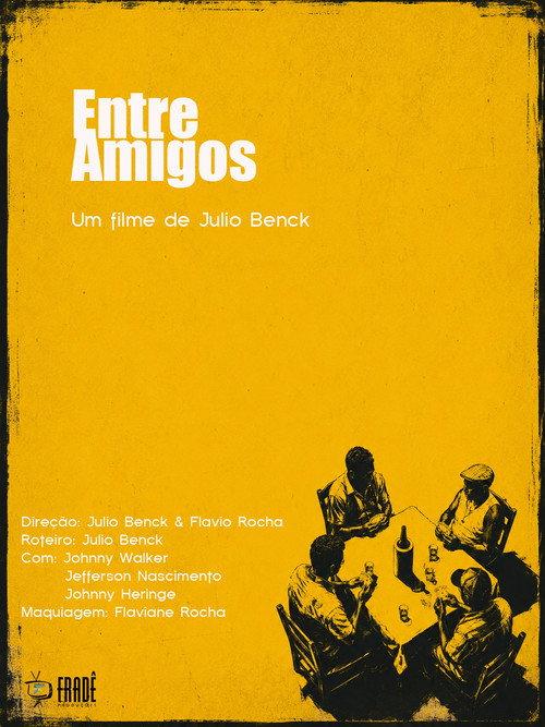 Entre Amigos 2015 official movie poster