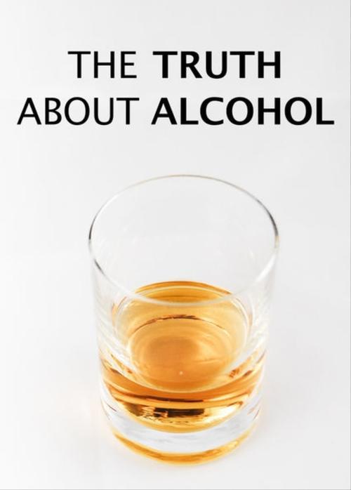The Truth About Alcohol 2016 official movie poster