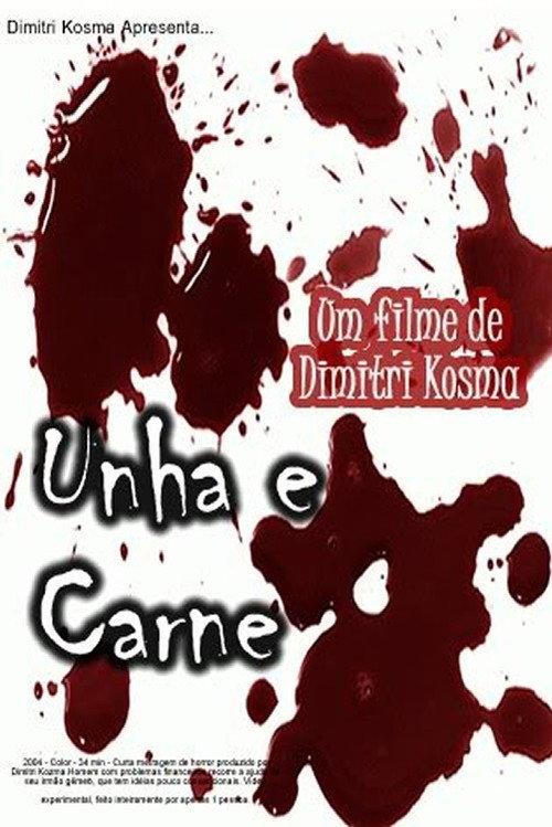 Unha e Carne 2004 official movie poster