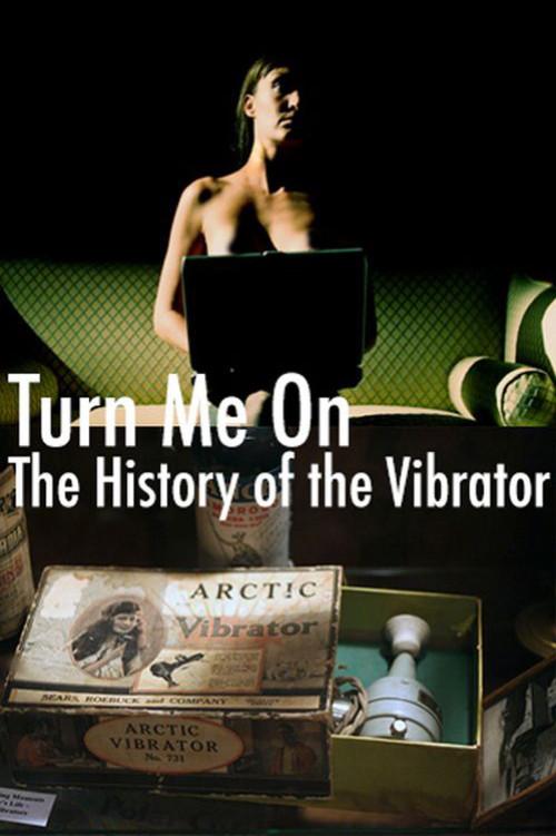 Turn Me On: The History of the Vibrator 2001 official movie poster