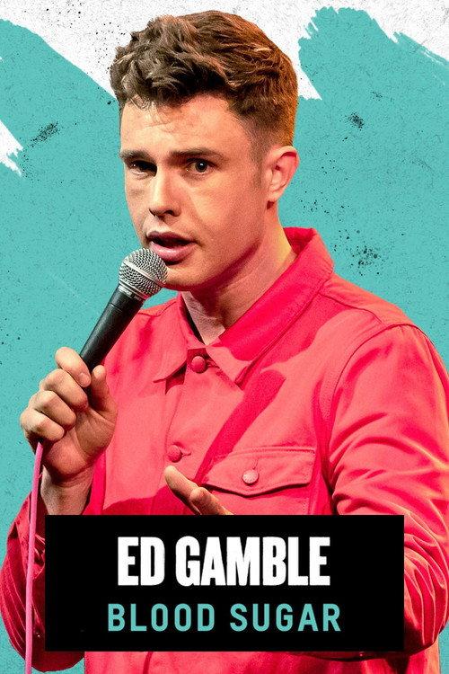 Ed Gamble: Blood Sugar 2019 official movie poster
