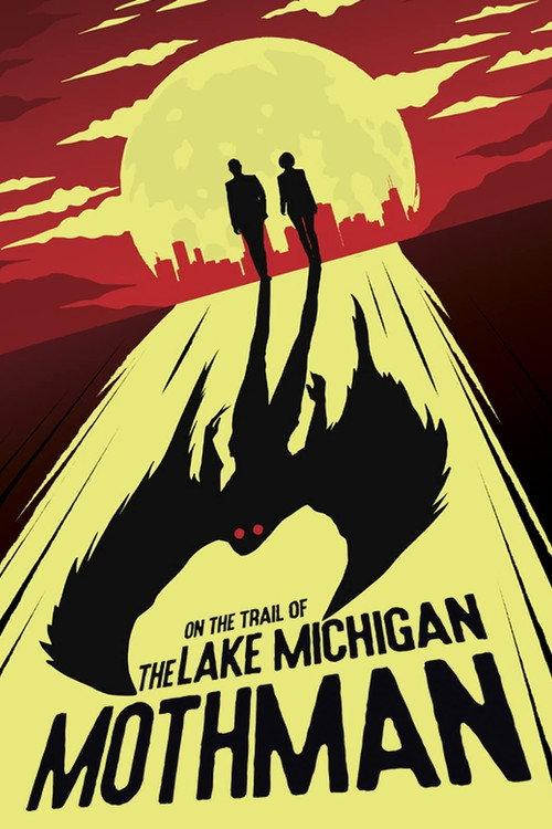 On The Trail of The Lake Michigan Mothman 2021 official movie poster