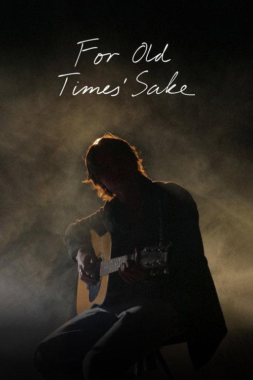 For Old Times' Sake 2024 official movie poster