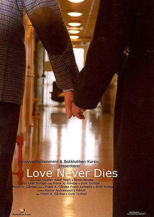 Love Never Dies 2003 official movie poster