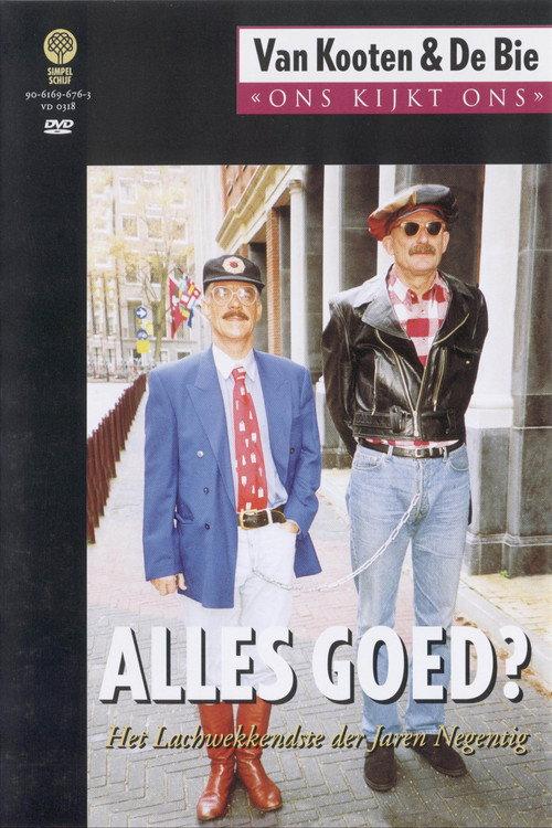 Van Kooten & De Bie: Ons Kijkt Ons 2 - Alles Goed? 2003 official movie poster