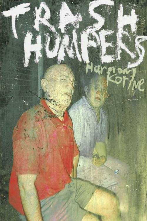 Trash Humpers 2010 official movie poster