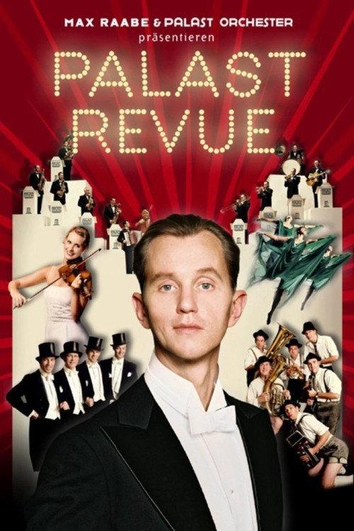 Max Raabe & Palastorchester - Palast Revue 2008 official movie poster