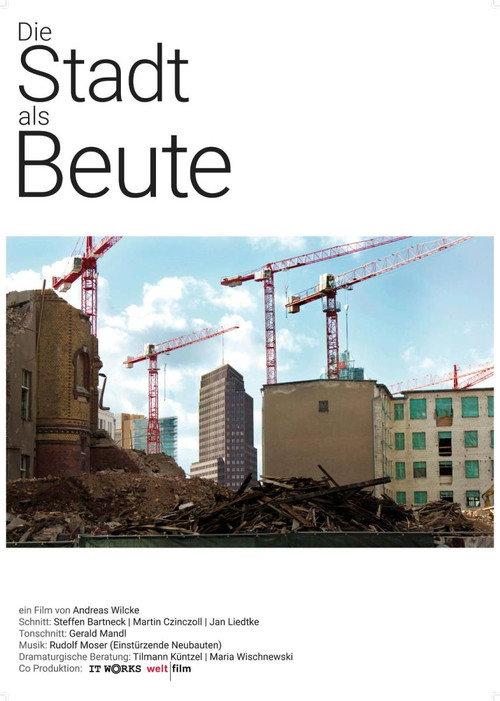 Die Stadt als Beute 2016 official movie poster
