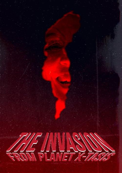 The Invasion from Planet X-tasis 2025 official movie poster