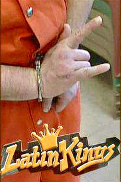 Latin Kings: A Street Gang Story 2007 official movie poster