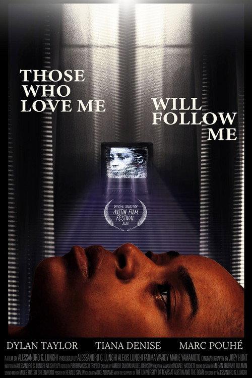 Those Who Love Me Will Follow Me 2025 official movie poster