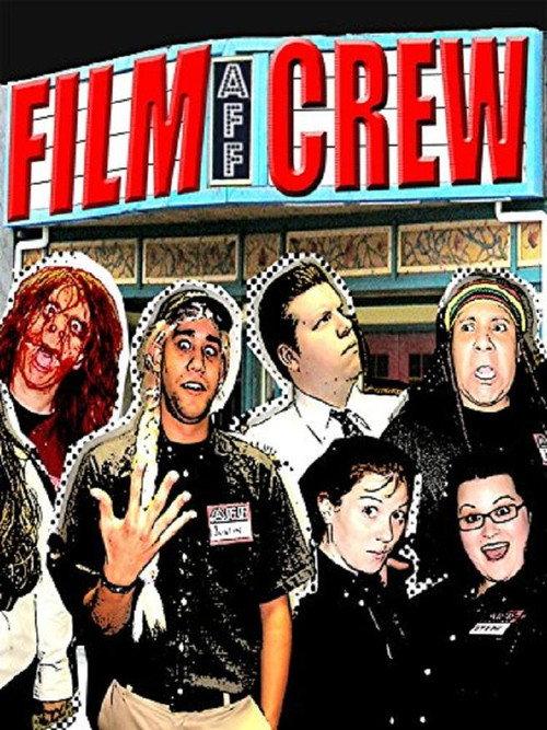Film Crew 2008 official movie poster