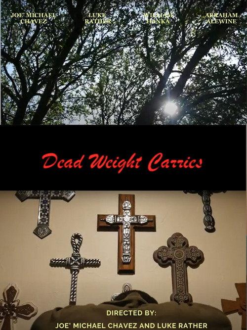 Dead Weight Carries 2025 official movie poster