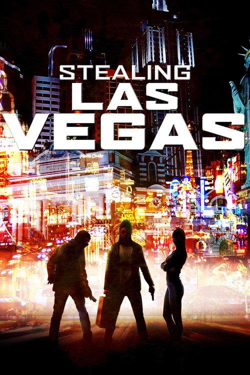 Stealing Las Vegas 2012 official movie poster