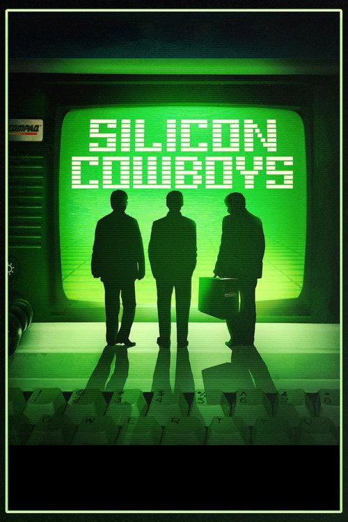 Silicon Cowboys 2016 official movie poster