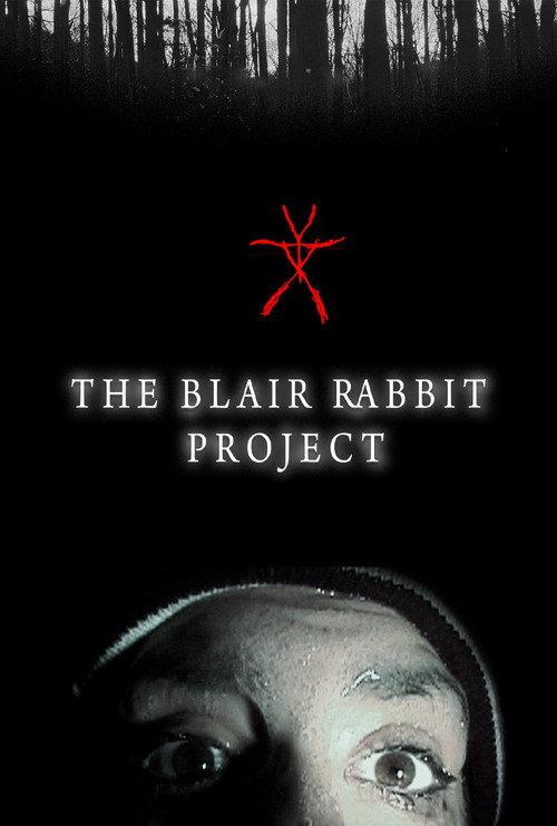 The Blair Rabbit Project 2022 official movie poster