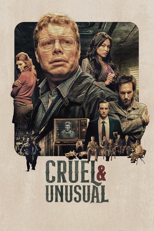 Cruel & Unusual 2014 official movie poster