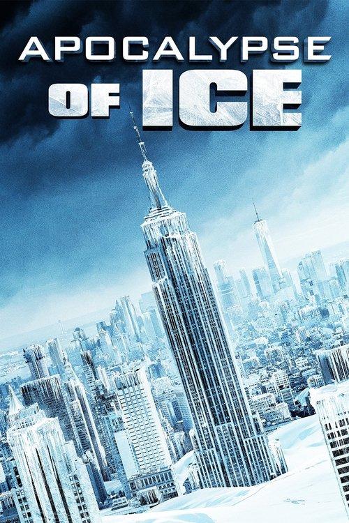 Apocalypse of Ice 2020 official movie poster