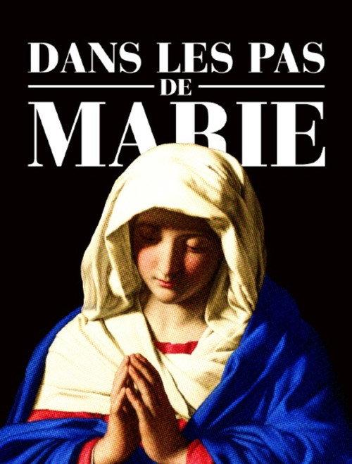Sur les pas de Marie 2022 official movie poster