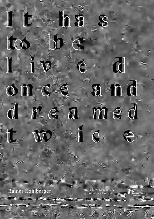 It has to be lived once and dreamed twice 2019 official movie poster
