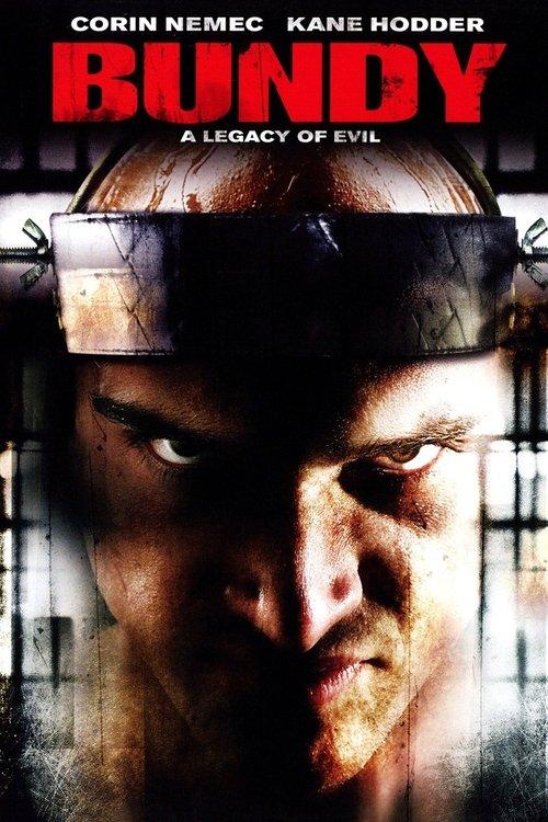 Bundy: A Legacy of Evil 2008 official movie poster