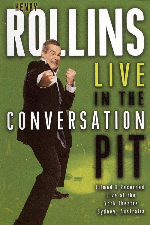 Henry Rollins: Live in the Conversation Pit 2008 official movie poster