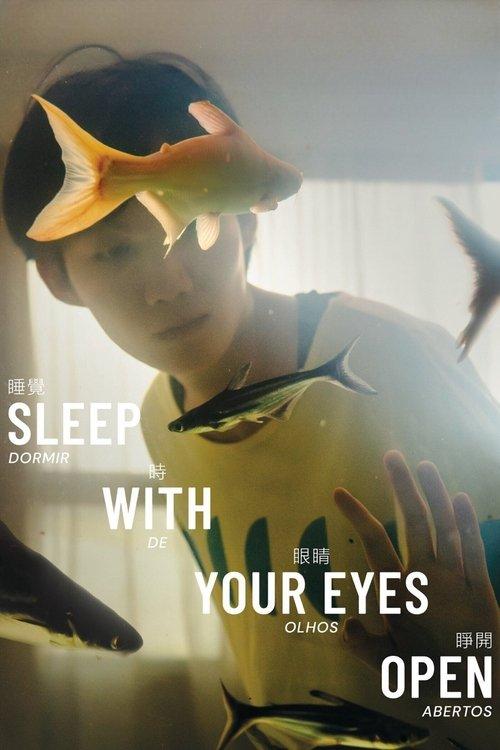 Sleep with Your Eyes Open 2024 official movie poster
