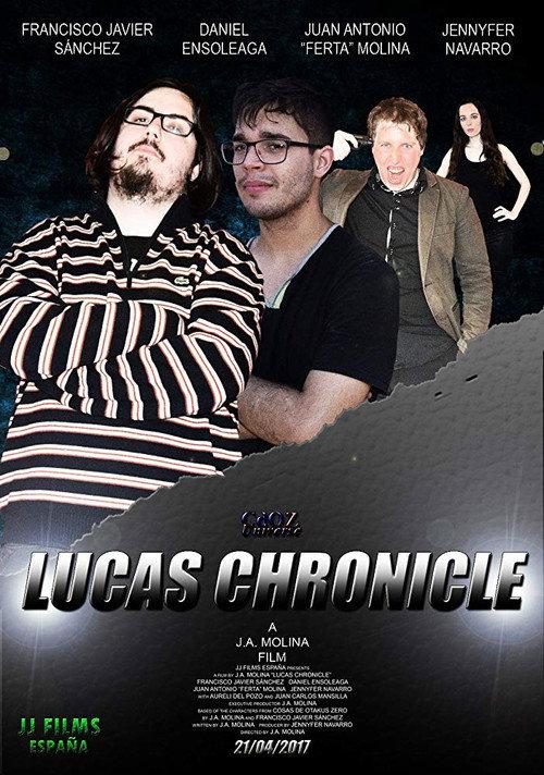 Lucas Chronicle 2017 official movie poster
