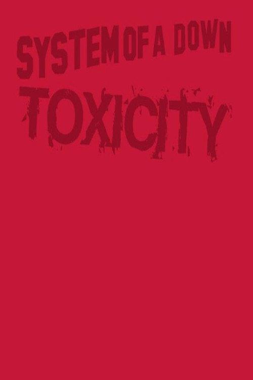 System of a Down - Toxicity DVD 2001 official movie poster