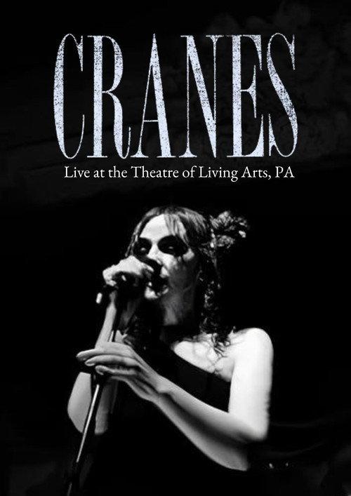 Cranes: Live at the Theatre of Living Arts | Philadelphia 1997 official movie poster