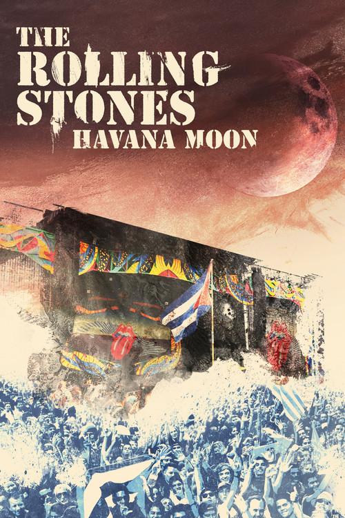 The Rolling Stones: Havana Moon 2016 official movie poster