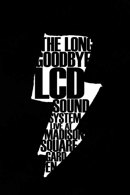 LCD Soundsystem: The Long Goodbye 2011 official movie poster