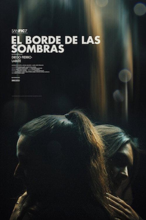 El Borde de las Sombras 2021 official movie poster