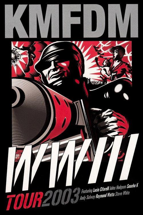 KMFDM: WWIII Tour 2003 2004 official movie poster