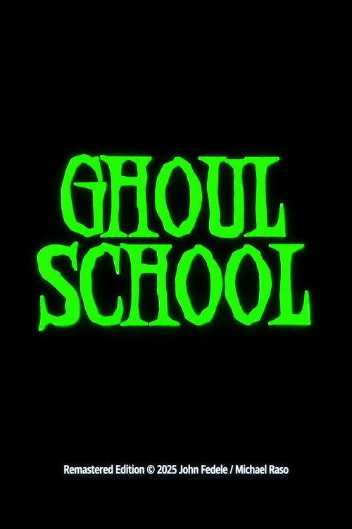 Ghoul School Pilot Film 1988 official movie poster