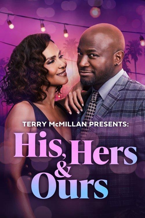 Terry McMillan Presents: His, Hers & Ours 2025 official movie poster