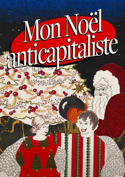 My Anti-capitalist Christmas Eve 2025 official movie poster
