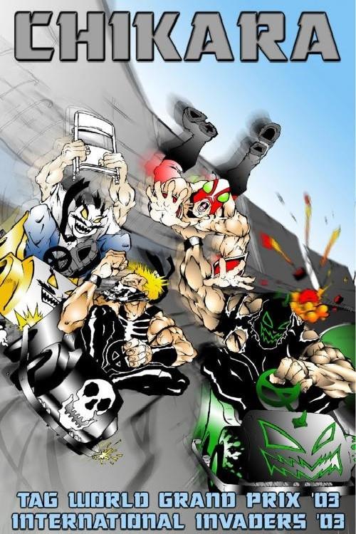 Chikara: The International Invasion of the International Invaders 2003 official movie poster