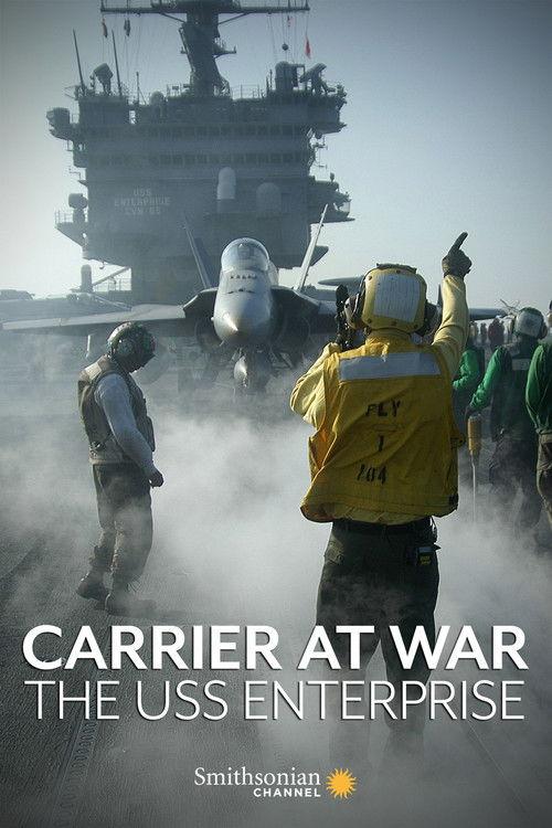 Carrier at War: The USS Enterprise 2007 official movie poster