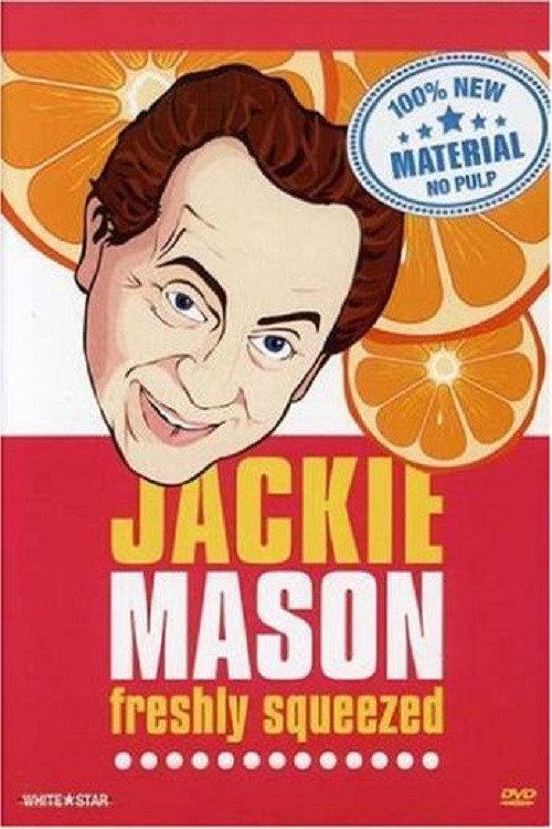 Jackie Mason: Freshly Squeezed 2004 official movie poster