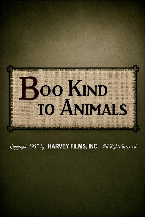 Boo Kind to Animals 1955 official movie poster