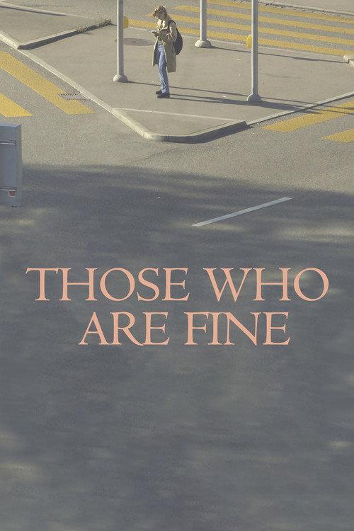Those Who Are Fine 2018 official movie poster