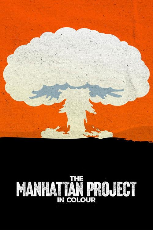 The Manhattan Project in Colour 2025 official movie poster