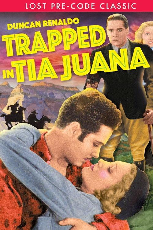 Trapped in Tia Juana 1932 official movie poster