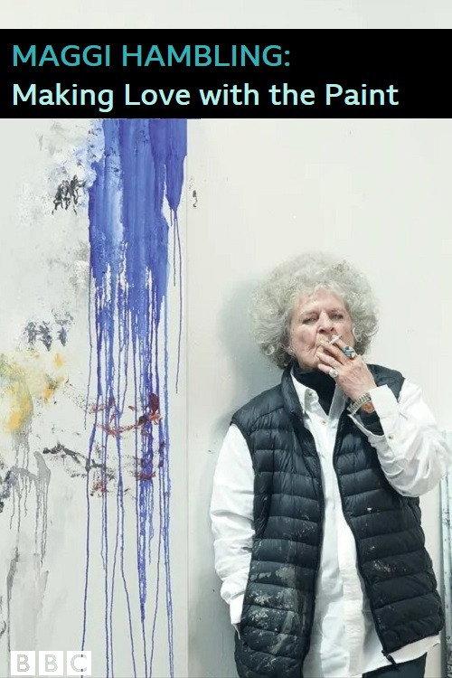 Maggi Hambling: Making Love with the Paint 2020 official movie poster