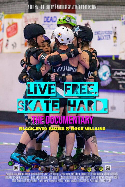 Live Free. Skate Hard. 2020 official movie poster