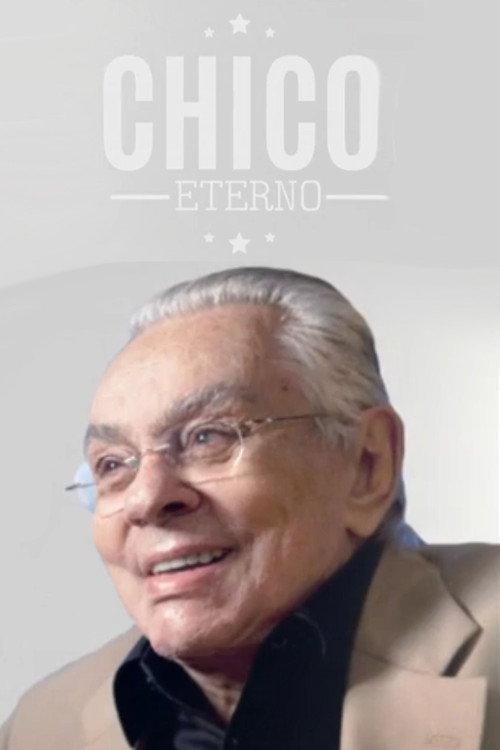 Chico Eterno 2015 official movie poster